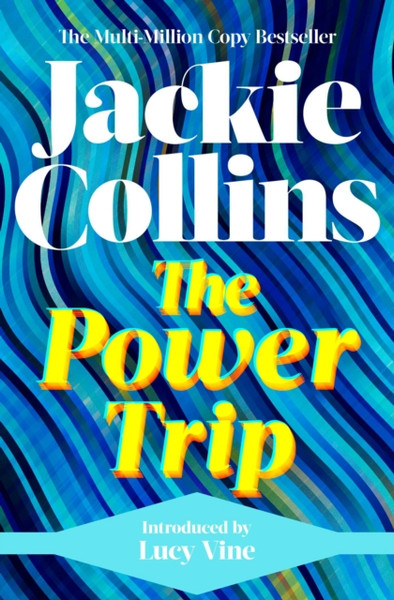 The Power Trip: Introduced By Lucy Vine