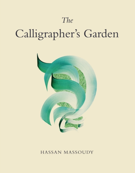 The Calligrapher'S Garden