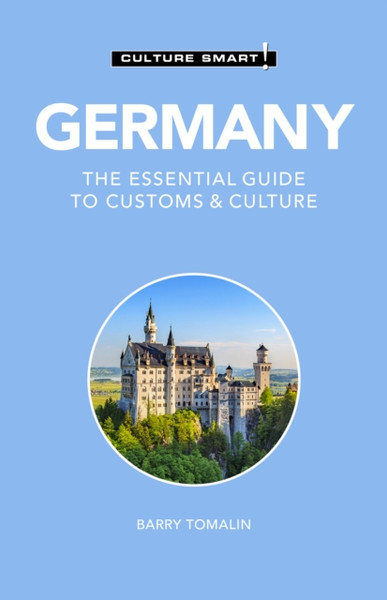 Germany - Culture Smart!: The Essential Guide To Customs & Culture