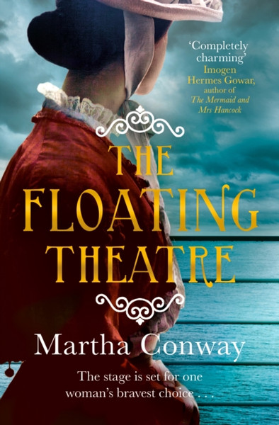 The Floating Theatre: This Captivating Tale Of Courage And Redemption Will Sweep You Away