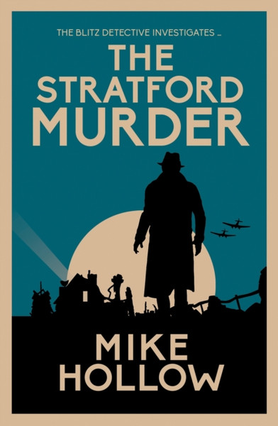 The Stratford Murder: The Intriguing Wartime Murder Mystery
