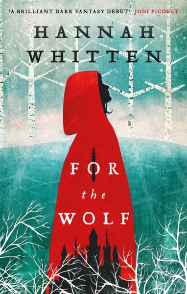 For The Wolf: The New York Times Bestseller