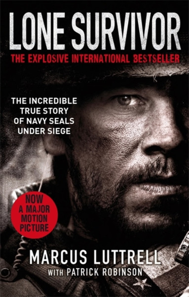 Lone Survivor: The Incredible True Story Of Navy Seals Under Siege