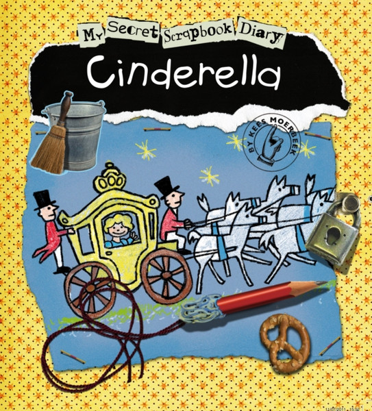 Cinderella: My Secret Scrapbook Diary