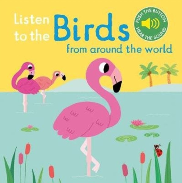 Listen To The Birds From Around The World