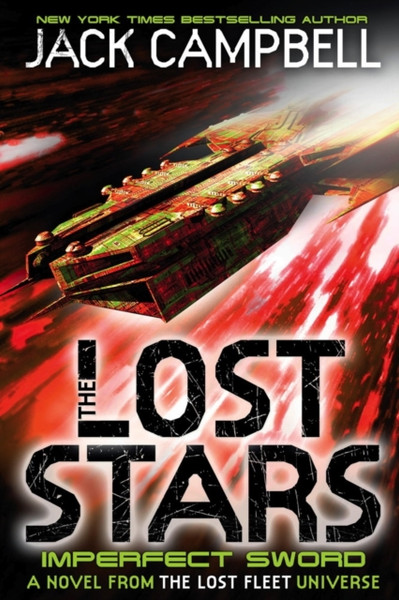 The Lost Stars - Imperfect Sword (Book 3): A Novel From The Lost Fleet Universe