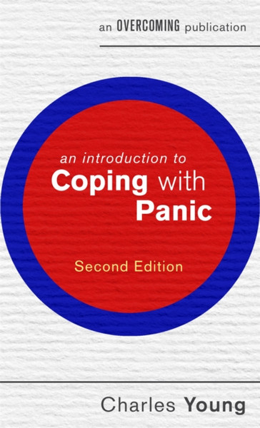 An Introduction To Coping With Panic, 2Nd Edition