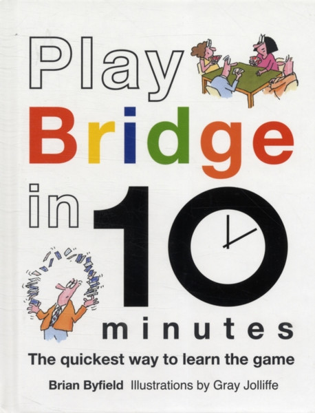 Play Bridge In 10 Minutes