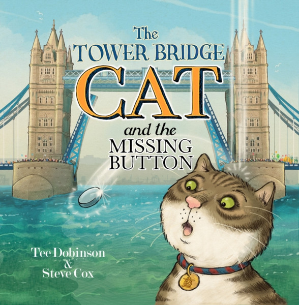 The Tower Bridge Cat And The Missing Button