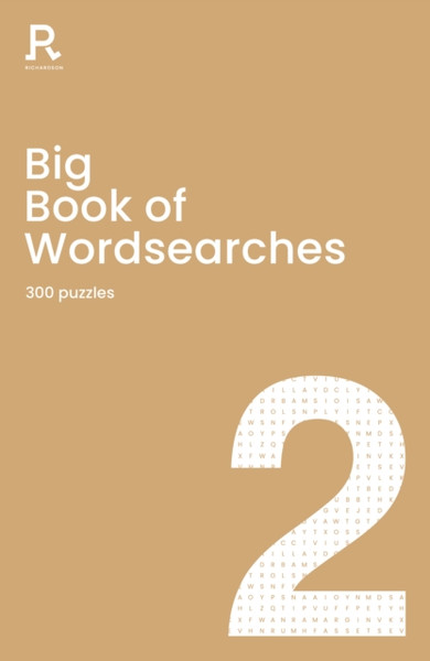 Big Book Of Wordsearches Book 2: A Bumper Word Search Book For Adults Containing 300 Puzzles