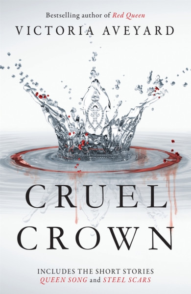 Cruel Crown: Two Red Queen Short Stories