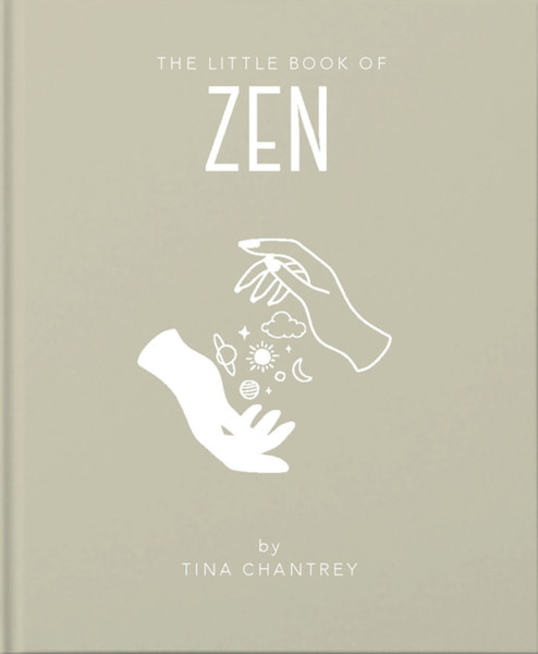 The Little Book Of Zen - 9781911610922