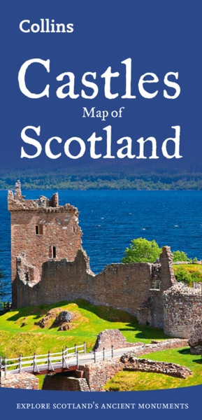 Castles Map Of Scotland: Explore Scotland'S Ancient Monuments