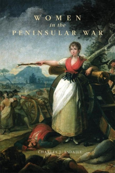 Women In The Peninsular War