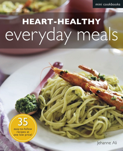 Heart-Healthy Everyday Meals