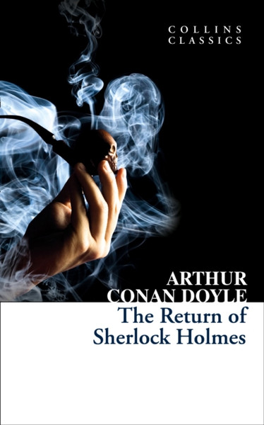The Return Of Sherlock Holmes - 9780007934423