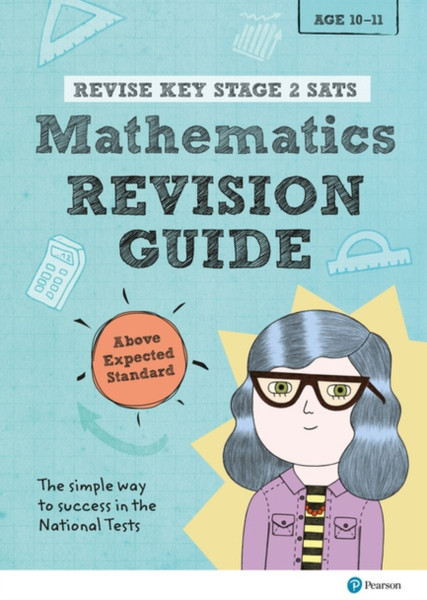 Pearson Revise Key Stage 2 Sats Mathematics Revision Guide - Above Expected Standard: For Home Learning And The 2022 And 2023 Exams