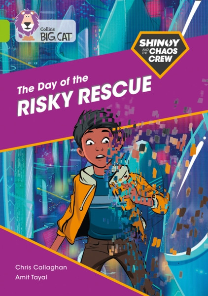 Shinoy And The Chaos Crew: The Day Of The Risky Rescue: Band 11/Lime