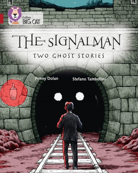 The Signalman: Two Ghost Stories: Band 14/Ruby