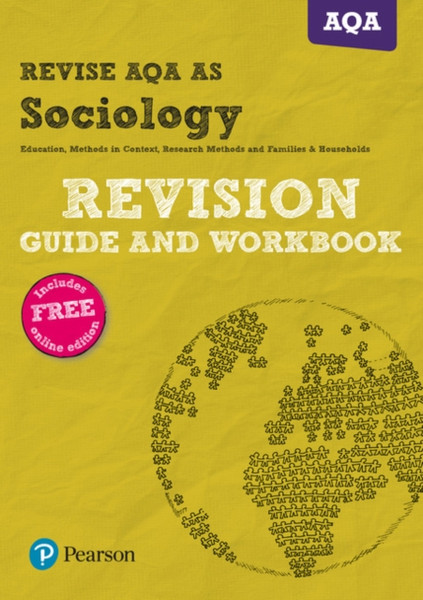 Pearson Revise Aqa As Level Sociology Revision Guide And Workbook: For Home Learning, 2022 And 2023 Assessments And Exams