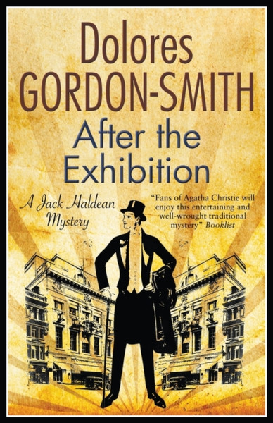 After The Exhibition: A Classic British Mystery Set In The 1920S