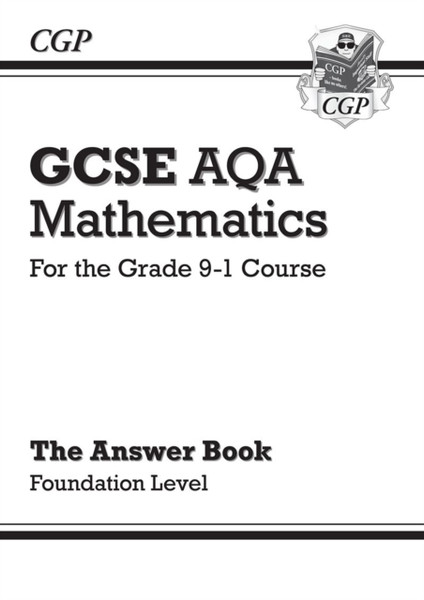 Gcse Maths Aqa Answers For Workbook: Foundation - For The Grade 9-1 Course