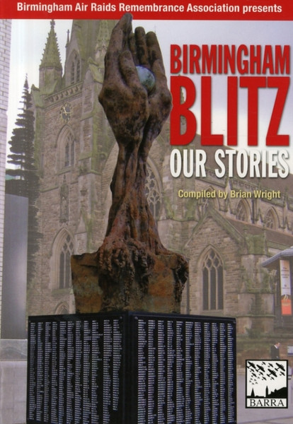 Birmingham Blitz: Our Stories