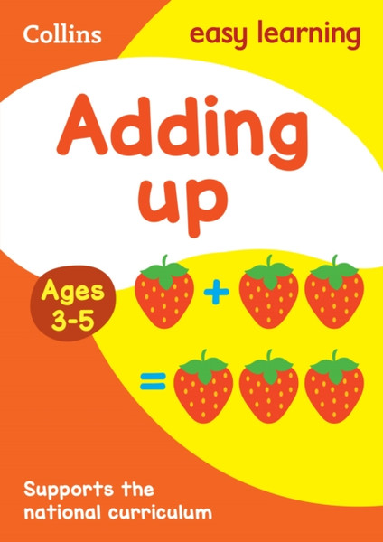 Adding Up Ages 3-5: Ideal For Home Learning