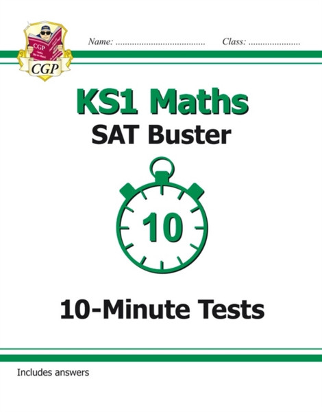 Ks1 Maths Sat Buster: 10-Minute Tests (For The 2022 Tests)