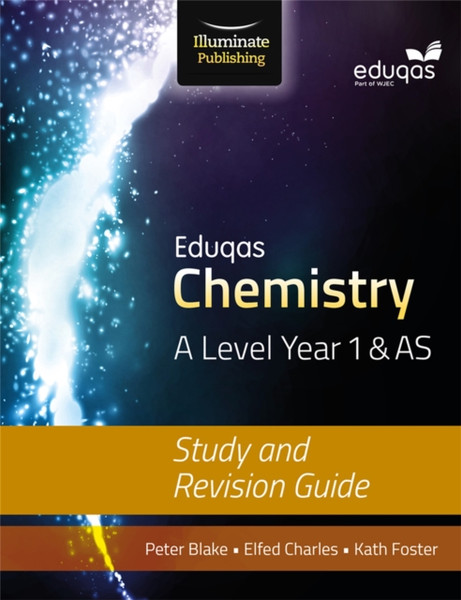 Eduqas Chemistry For A Level Year 1 & As: Study And Revision Guide