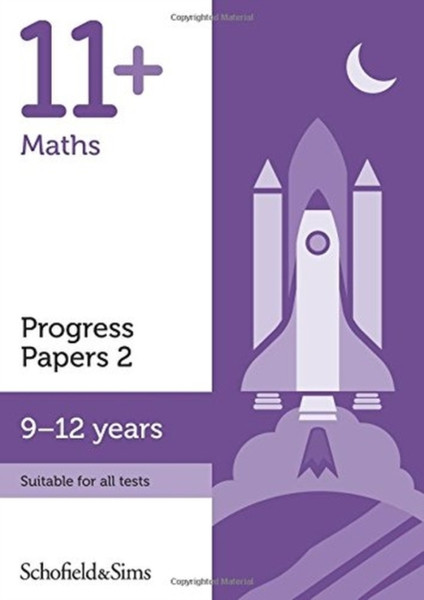 11+ Maths Progress Papers Book 2: Ks2, Ages 9-12