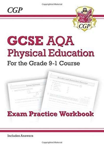Gcse Physical Education Aqa Exam Practice Workbook - For The Grade 9-1 Course (Incl Answers)