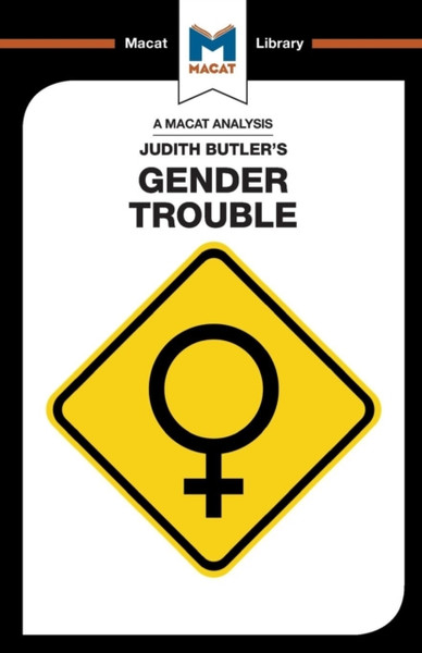 An Analysis Of Judith Butler'S Gender Trouble