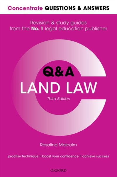 Concentrate Questions And Answers Land Law: Law Q&A Revision And Study Guide