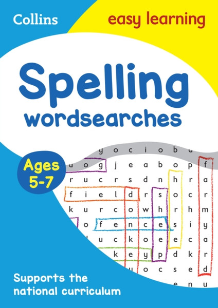 Spelling Word Searches Ages 5-7: Ideal For Home Learning