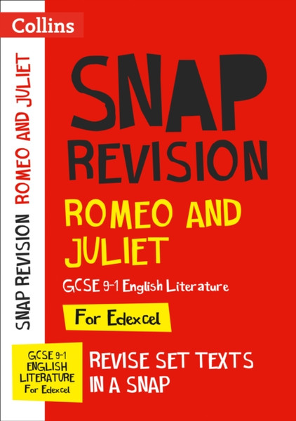 Romeo And Juliet: Edexcel Gcse 9-1 English Literature Text Guide: Ideal For Home Learning, 2022 And 2023 Exams