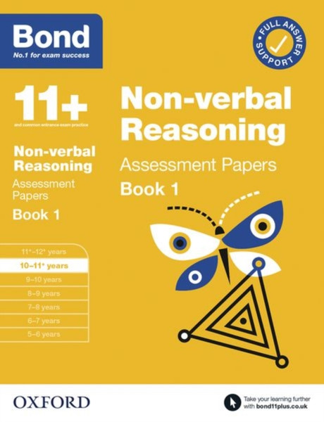 Bond 11+: Bond 11+ Non Verbal Reasoning Assessment Papers 10-11 Years Book 1