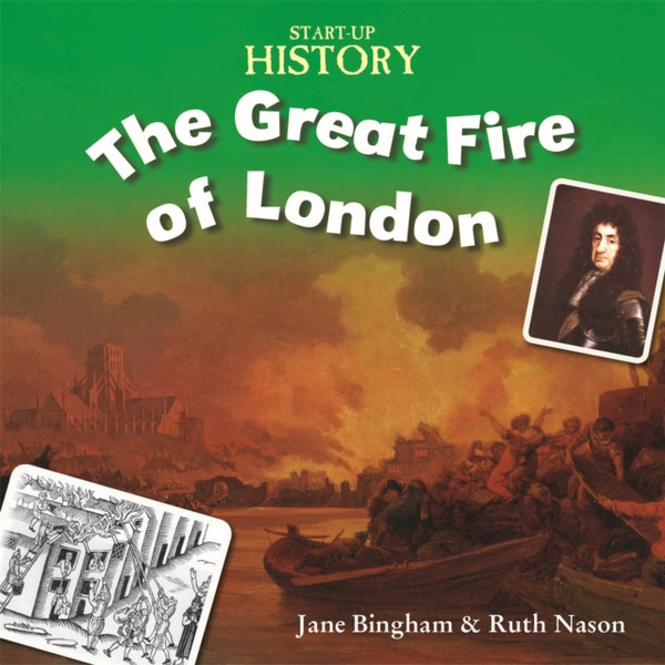 Start-Up History: The Great Fire Of London