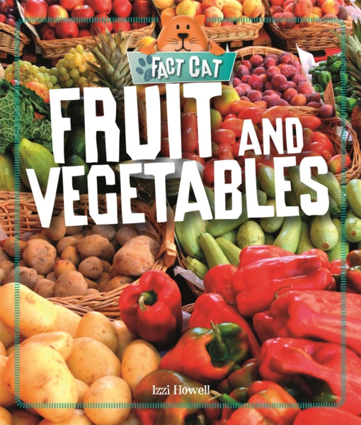 Fruit And Vegetables - 9781526303547