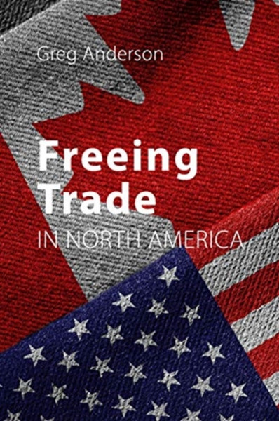 Freeing Trade In North America
