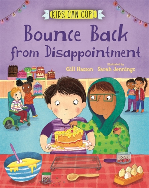 Kids Can Cope: Bounce Back From Disappointment - 9781445166193