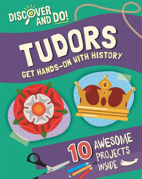 Discover And Do: Tudors - 9781445177441
