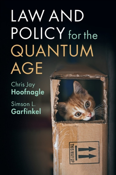 Law And Policy For The Quantum Age - 9781108793179