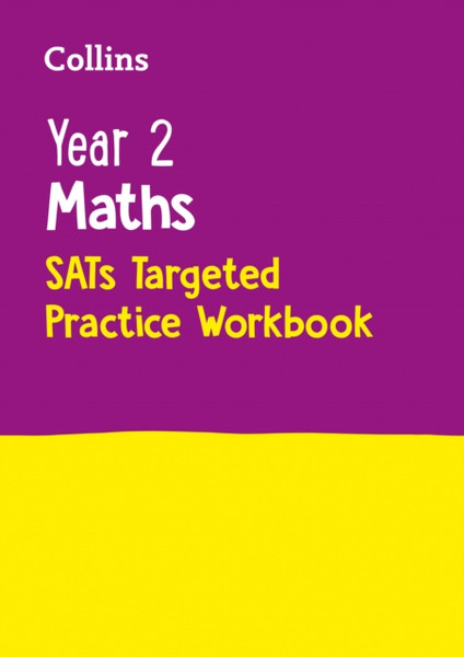 Year 2 Maths Ks1 Sats Targeted Practice Workbook: For The 2022 Tests