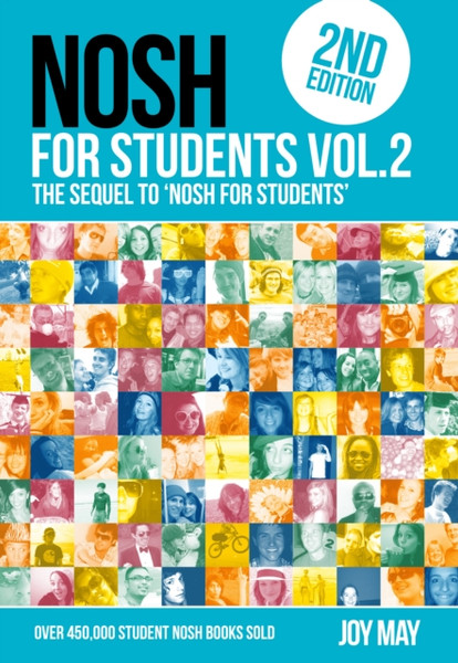 Nosh Nosh For Students Volume 2: The Sequel To 'Nosh For Students'...Get The Other One First!