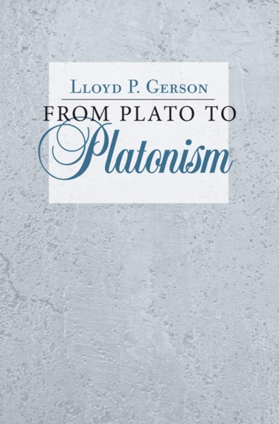 From Plato To Platonism