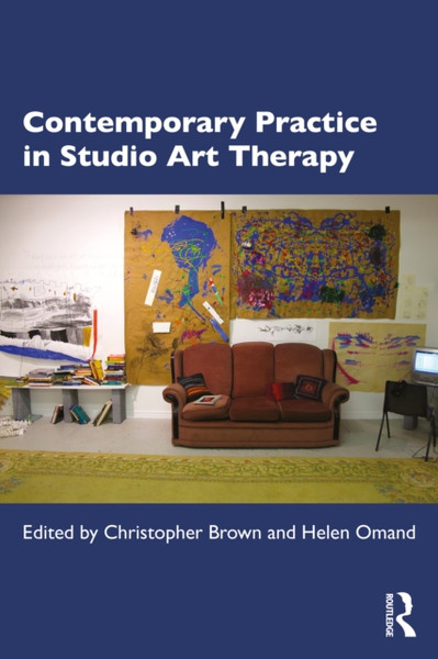 Contemporary Practice In Studio Art Therapy