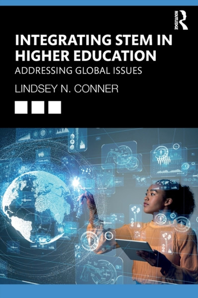Integrating Stem In Higher Education: Addressing Global Issues