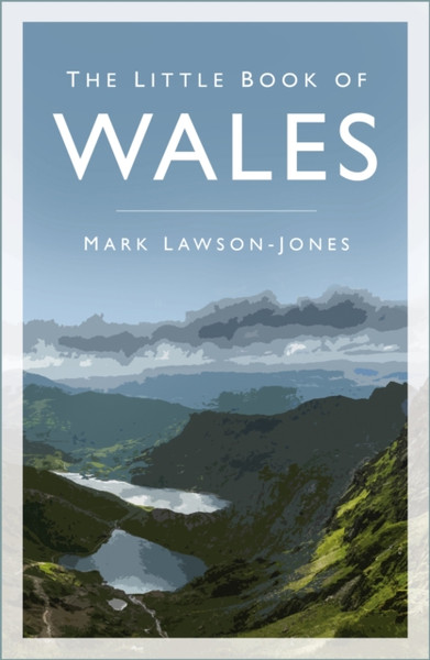 The Little Book Of Wales - 9780752489278