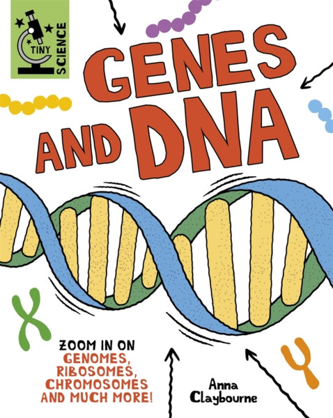 Tiny Science: Genes And Dna